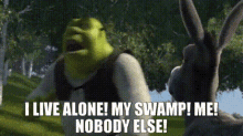 Shrek I Live Alone GIF - Shrek I Live Alone My Swamp GIFs