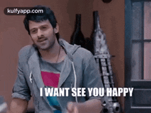 I Want See You Happy.Gif GIF - I Want See You Happy Satisfy Prabhas GIFs