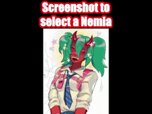 a screenshot of a girl with green hair and horns with the words " screenshot to select a nemia " below it