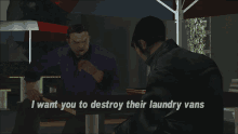 Gtagif Gta One Liners GIF - Gtagif Gta One Liners I Want You To Destroy Their Laundry Vans GIFs