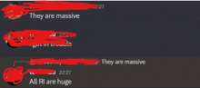 a screenshot of a text message that says they are massive all rl are huge