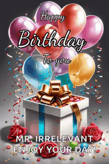 a birthday card with balloons and a gift box that says happy birthday to you