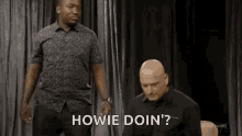Howie Mandel Howie Doin GIF - Howie Mandel Howie Doin Pun GIFs