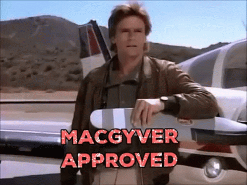Macgyver Approved Macgyver GIF - Macgyver Approved Macgyver Approved GIFs