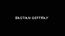 Bastian Geffray Text GIF - Bastian Geffray Text Animation GIFs