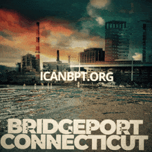 a poster for bridgeport connecticut shows a city and a body of water