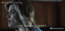 No Clearly I Dont GIF - No Clearly I Dont Cleo Coles GIFs