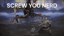 a video game scene with the words screw you nerd in white letters