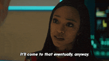 It'Ll Come To That Eventually Anyway Captain Michael Burnham GIF - It'Ll Come To That Eventually Anyway Captain Michael Burnham Star Trek Discovery GIFs