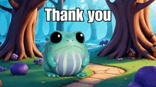 a frog in a forest with the words thank you