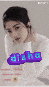 a girl with the name disha on her face