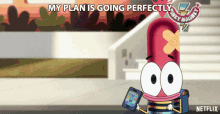 my plan is going perfect its all coming together just as planned its working pinky malinky