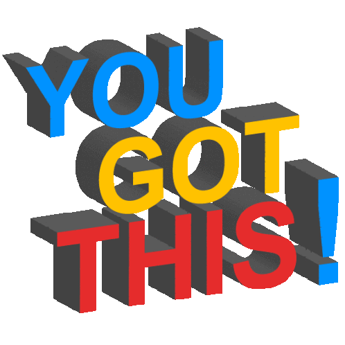 You Got This You Can Do It Sticker - You Got This You Can Do It I Believe In You Stickers