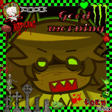 a picture of a monster that says good morning on it