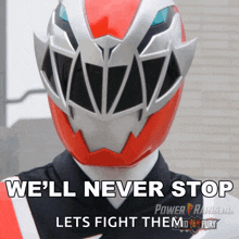 Well Never Stop Zayto GIF - Well Never Stop Zayto Dino Fury Red Ranger GIFs