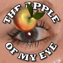 The Apple Of My Eye Cherished Person GIF