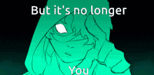 a drawing of a person with the words but it 's no longer you on the bottom