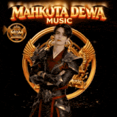 mahkota dewa music shows a man in armor
