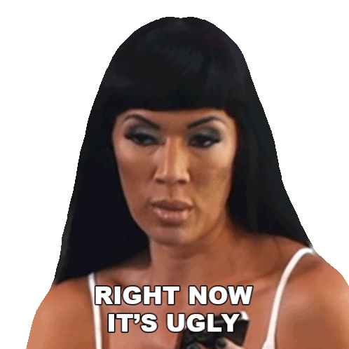 Right Now It'S Ugly Basketball Wives Los Angeles Sticker - Right Now It'S Ugly Basketball Wives Los Angeles It'S Not Good Right Now Stickers