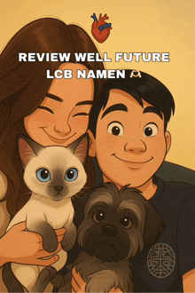 a cartoon drawing of a man and woman holding a cat and a dog with the caption review well future lcb namen