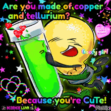a cartoon of a light bulb holding a test tube that says are you made of copper and tellurium?