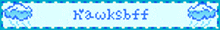 a blue banner with the word hawksbff written in blue