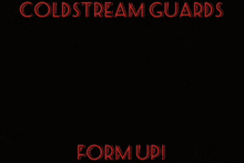 Csg Csg Holdfast GIF - Csg Csg Holdfast Coldstream Guards Holdfast GIFs