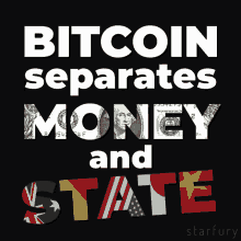 Bitcoin Separates Money And State GIF - Bitcoin Separates Money And State Money GIFs