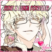 a picture of a man with the words june x luka forever on it