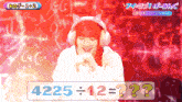 a girl wearing headphones stands in front of a screen that says 4220 = 12 = ?