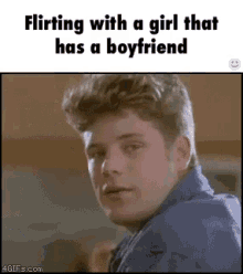 Flirting With A Girl That Has A Boyfriend GIF - Flirting With A Girl That Has A Boyfriend GIFs