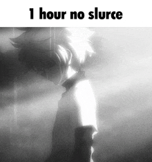 a black and white photo of a person with the words 1 hour no slurce on the bottom