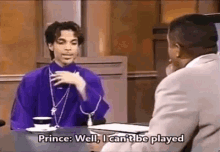 Prince Cant Be Played GIF - Prince Cant Be Played GIFs