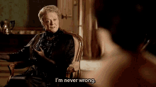 Never GIF - Downtown Abbey Im Never Wrong GIFs