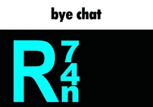 R74n Bye Chat GIF - R74n Bye Chat GIFs