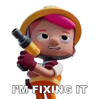a cartoon character holding a drill with the words i 'm fixing it written below him