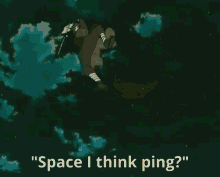 Space I Think Ping GIF - Space I Think Ping Discord GIFs
