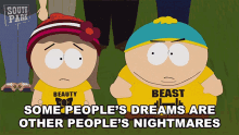Some Peoples Dreams Are Other Peoples Nightmares Cartman GIF - Some Peoples Dreams Are Other Peoples Nightmares Cartman South Park GIFs