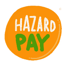 hazard pay is hero pay hero essential worker hazard pay stimulus