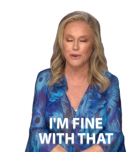 Im Fine With That Real Housewives Of Beverly Hills Sticker - Im Fine With That Real Housewives Of Beverly Hills Im Good With That Stickers