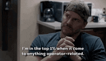 Top Tier Top 1 Percent When It Comes To Anything Operator Related GIF - Top Tier Top 1 Percent When It Comes To Anything Operator Related Jason Hayes GIFs