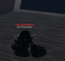 a silhouette of a person in a video game with the name his pumpkin store executive on it .