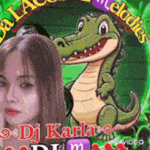 a cartoon of a woman and a crocodile with the name dj karla on it