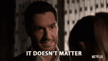 a man says it does n't matter in front of a netflix logo