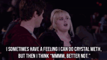 But Then I Think "Mmmm, Better Not" - Rebel Wilson As Fat Amy In Pitch Perfect GIF