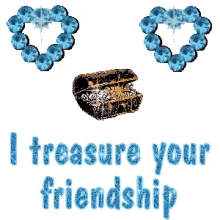 Friend Treasure Our Friendship GIF - Friend Treasure Our Friendship Friends GIFs
