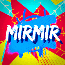 Mirmir GIF - Mirmir GIFs
