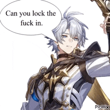 a man with a speech bubble that says can you lock the fuck in