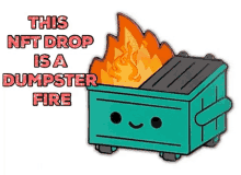 Dumpster Fire Nft GIF - Dumpster Fire Nft Nft Dumpster GIFs