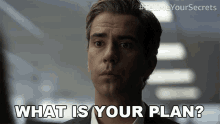 What Is Your Plan John GIF - What Is Your Plan John Tell Me Your Secrets GIFs